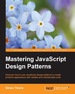Mastering Javascript Design Patterns