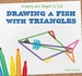 Drawing a Fish With Triangles