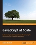 Javascript at Scale