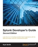 Splunk Developer's Guide-Second Edition