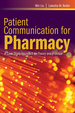 Patient Communication for Pharmacy