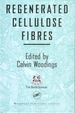Regenerated Cellulose Fibres
