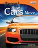Zoom! How Cars Move