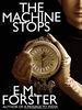 The Machine Stops