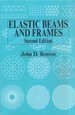 Elastic Beams and Frames