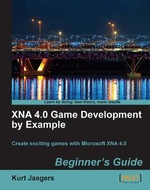 Xna 4.0 Game Development By Example: Beginner's Guide