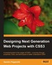 Designing Next Generation Web Projects With Css3