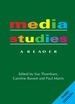 Media Studies: a Reader