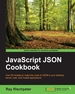 The Javascript Json Cookbook