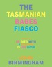 The Tasmanian Babes Fiasco