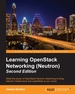Learning Openstack Networking (Neutron), Second Edition