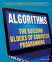 Algorithms: the Building Blocks of Computer Programming