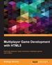 Multiplayer Game Development With Html5