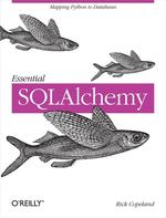 Essential Sqlalchemy
