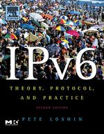Ipv6: Theory, Protocol and Practice
