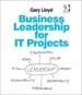 Business Leadership for It Projects