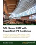 Sql Server 2012 With Powershell V3 Cookbook