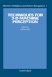 Techniques for 3-D Machine Perception