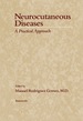 Neurocutaneous Diseases: a Practical Approach