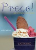 Prego! an Invitation to Italian