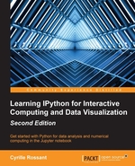Learning Ipython for Interactive Computing and Data Visualization, Second Edition