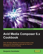 Avid Media Composer 6. X Cookbook
