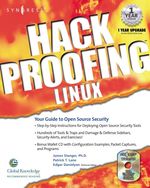 Hack Proofing Linux: a Guide to Open Source Security