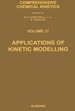 Applications of Kinetic Modelling
