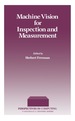 Machine Vision for Inspection and Measurement