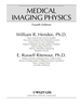 Medical Imaging Physics