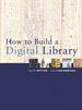 How to Build a Digital Library