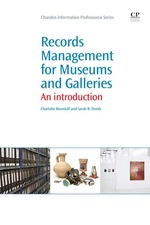 Records Management for Museums and Galleries: an Introduction