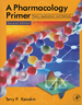 A Pharmacology Primer: Theory, Applications, and Methods
