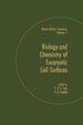 Biology and Chemistry of Eukaryotic Cell Surfaces