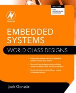 Embedded Systems: World Class Designs: World Class Designs