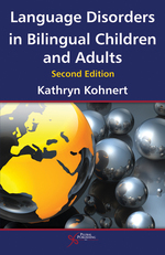 Language Disorders in Bilingual Children and Adults