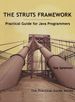The Struts Framework: Practical Guide for Java Programmers