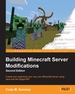 Building Minecraft Server Modifications-Second Edition
