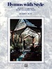 Hymns With Style: for Intermediate Piano