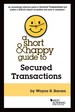 Barnes's a Short & Happy Guide to Secured Transactions