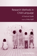 Research Methods in Child Language: a Practical Guide