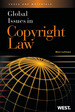 Lafrance's Global Issues in Copyright Law