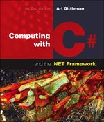 Computing With C# and the. Net Framework