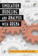Simulation Modeling and Analysis With Arena