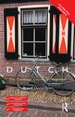 Colloquial Dutch (Ebook and Mp3 Pack): a Complete Language Course