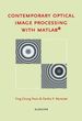 Contemporary Optical Image Processing With Matlab