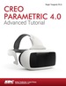 Creo Parametric 4.0 Advanced Tutorial
