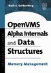 Openvms Alpha Internals and Data Structures: Memory Management