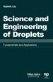 Science and Engineering of Droplets: Fundamentals and Applications
