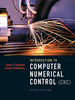 Introduction to Computer Numerical Control (Cnc)